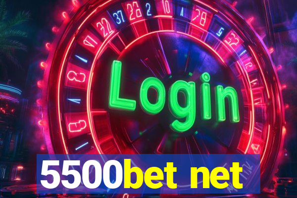 5500bet net